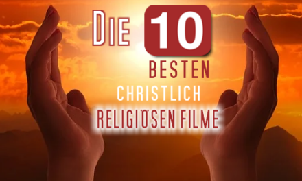 Die 10 besten <strong> christlich-religiösen Filme </strong> <br>aller Zeiten!