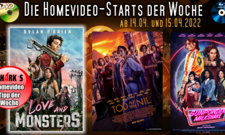 Homevideo-Starts der Woche <br><strong>Neu ab 14.04.2022 und 15.04.2022</strong><br>auf DVD und BluRay-Disc