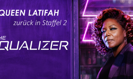 Queen Latifah ist zurück in <br><strong> „THE EQUALIZER“ – Staffel 2</strong><br> Ab Juni bei SKY