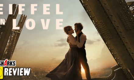 Review: <strong>„Eiffel in Love“</strong><br> Biografie-Romanze/Drama