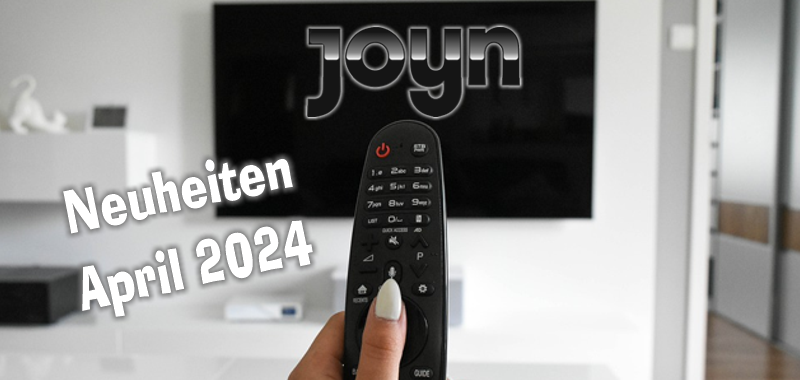 <strong>JOYN Neuheiten</strong><br> im April 2024