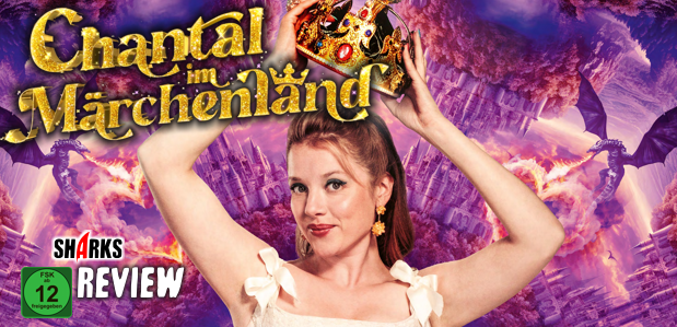 Review: <strong>„Chantal im Märchenland“</strong><br> Märchen-Komödie