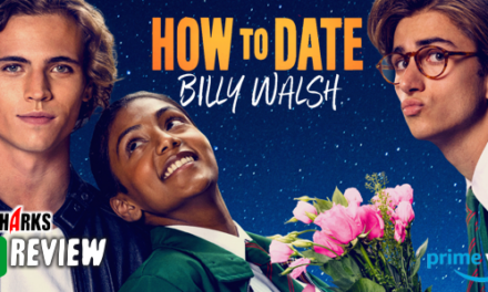 Review: <strong>„How to Date Billy Walsh“</strong><br> RomCom (PrimeVideo)