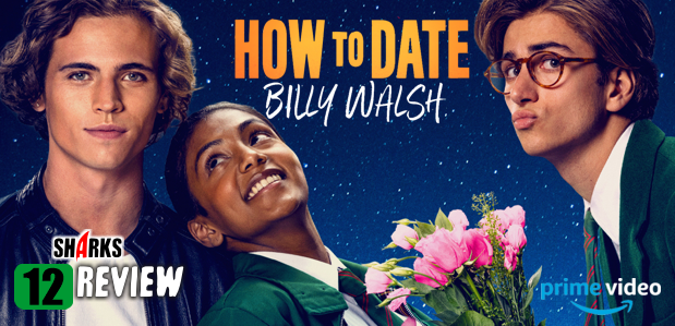 Review: <strong>„How to Date Billy Walsh“</strong><br> RomCom (PrimeVideo)