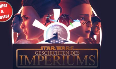 Trailer und Poster<br><strong>„Star Wars: Geschichten des Imperiums“</strong>