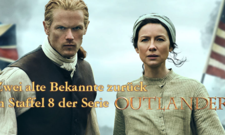 Zwei alte Bekannte zurück bei<br><strong> Outlander (Staffel 8)</strong>