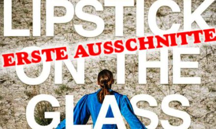 Erste Ausschnitte<br><strong> „Lippstick on the Glass“</strong> <br>Psychodelischer Bild- und Tonrausch