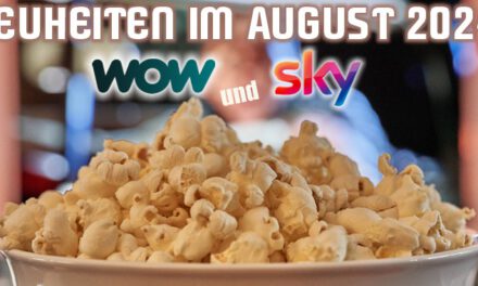 <strong>SKY und WOW Neuheiten</strong><br> im August 2024