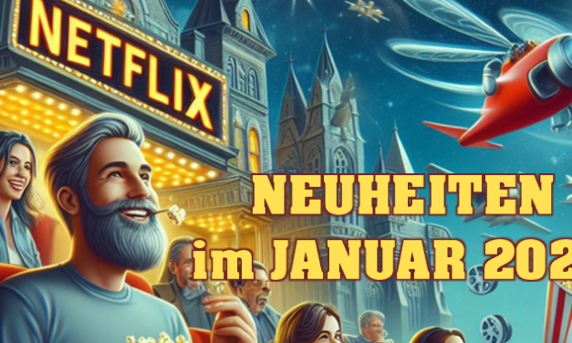 <strong>Netflix Neuheiten</strong><br> im Januar 2025