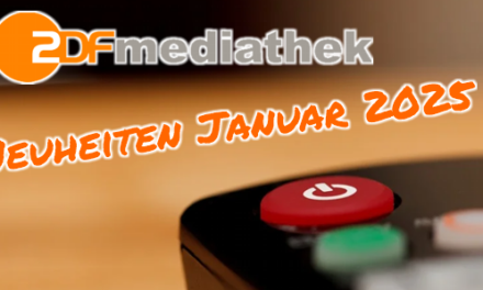 <strong>ZDFMediathek Neuheiten</strong><br> im Januar 2025