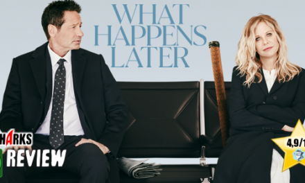 Review: <strong>„WHAT HAPPENS LATER“</strong><br> Tragikomödie