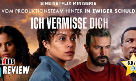 Review: <strong>Harlan Cobens „ICH VERMISSE DICH“</strong><br> Krimi-Serie
