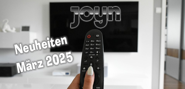 neuheitenMaerz2025Joyn neuheitenMaerz2025Joyn