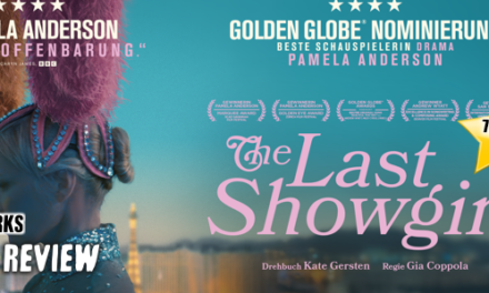 Review: <strong>„THE LAST SHOWGIRL“</strong><br> Drama