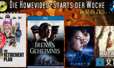 Homevideo-Starts der Woche <br><strong>Neu ab 02.05.2025</strong><br>auf DVD und BluRay-Disc