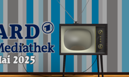 <strong>ARD Mediathek Neuheiten</strong><br> im Mai 2025