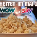 <strong>SKY und WOW Neuheiten</strong><br> im Mai 2025