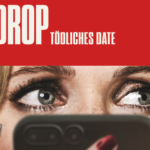 Review: <strong>„“DROP – TÖDLICHES DATE“</strong><br> Thriller von Blumhouse