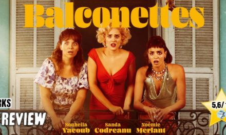 Review: <strong>„BALCONETTES“</strong><br> Horrorkomödie