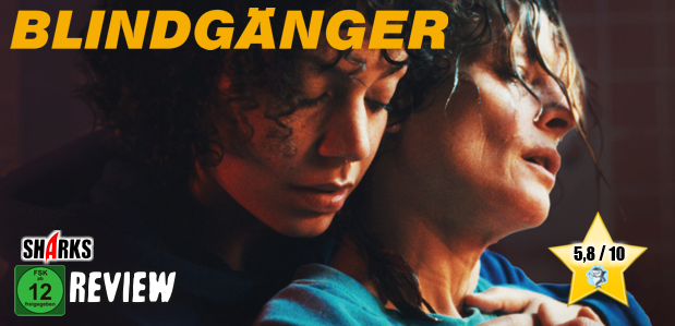 Review: <strong>„BLINDGÄNGER“</strong><br> Drama