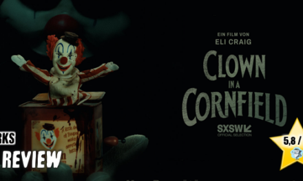 Review: <strong>„CLOWN IN A CORNFIELD“</strong><br> Horrorthriller