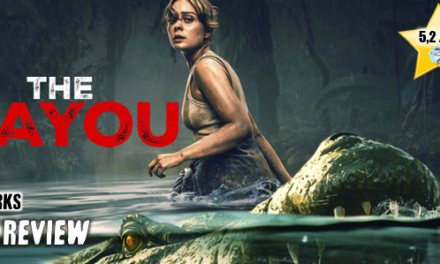 Review: <strong>„THE BAYOU“</strong><br> Animal-Horror