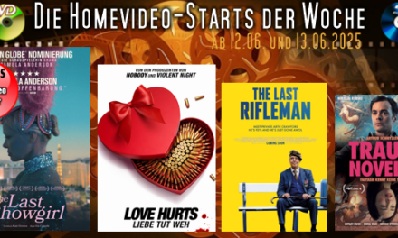 Homevideo-Starts der Woche <br><strong>Neu ab 12.06.2025 und 13.06.2025</strong><br>auf DVD und BluRay-Disc