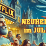 <strong>Netflix Neuheiten</strong><br> im Juli 2025