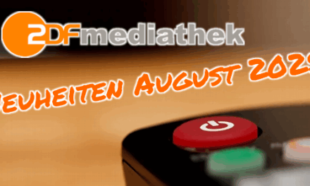 <strong>ZDF-Mediathek Neuheiten</strong><br> im August 2025