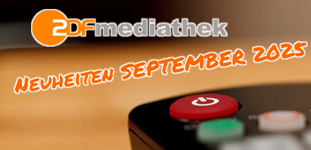 neuheitenSeptember2025ZDFMediathek neuheitenSeptember2025ZDFMediathek