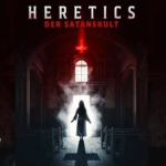 Review: <strong>„HERETICS – DER SATANSKULT“</strong><br> Horror