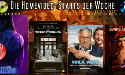 Homevideo-Starts der Woche <br><strong>Neu ab 25.09.2025 und 26.09.2025</strong><br>auf DVD und BluRay-Disc