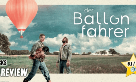 Review: <strong>„DER BALLONFAHRER“</strong><br> Drama