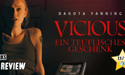 Review: <strong>„VICIOUS – EIN TEUFLISCHES GESCHENK“</strong><br> Psycho-Horror
